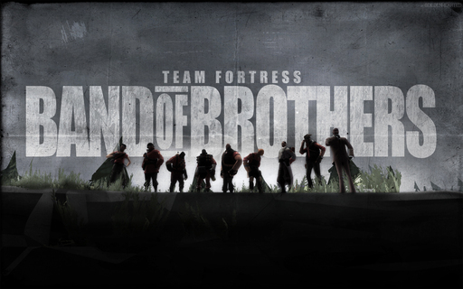 Team Fortress 2 - Band of Brothers